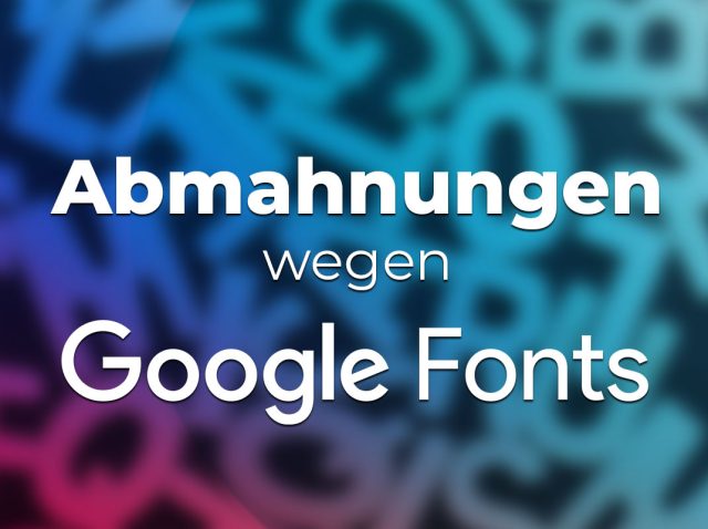 Abmahnung Google Fonts