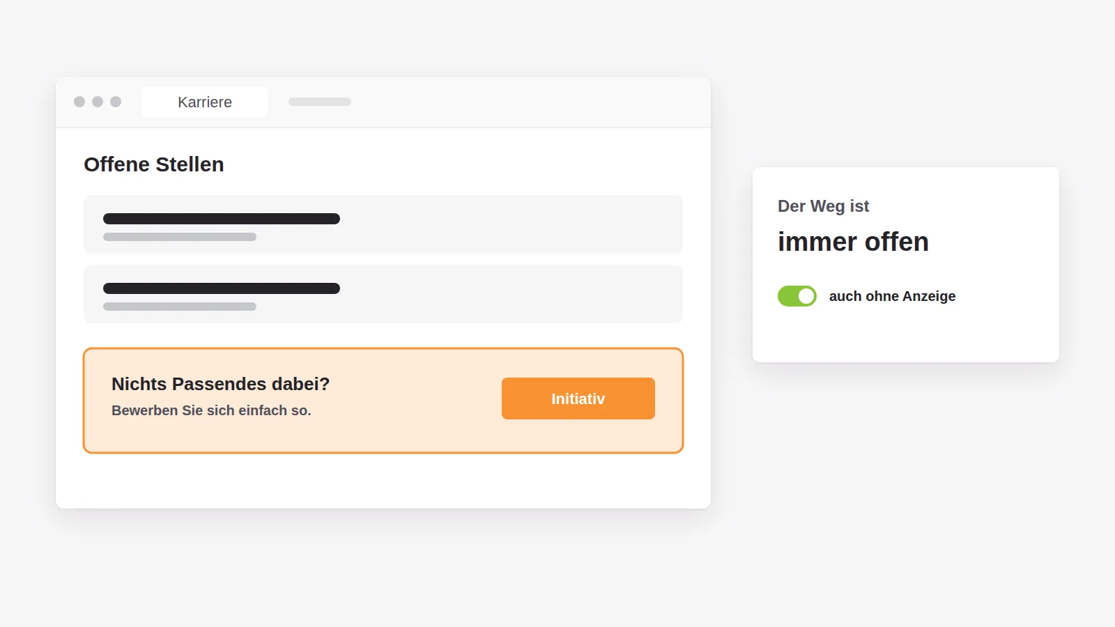 Initiativbewerbung immer sichtbar unter den offenen Stellen, auch wenn gerade keine Anzeige läuft
