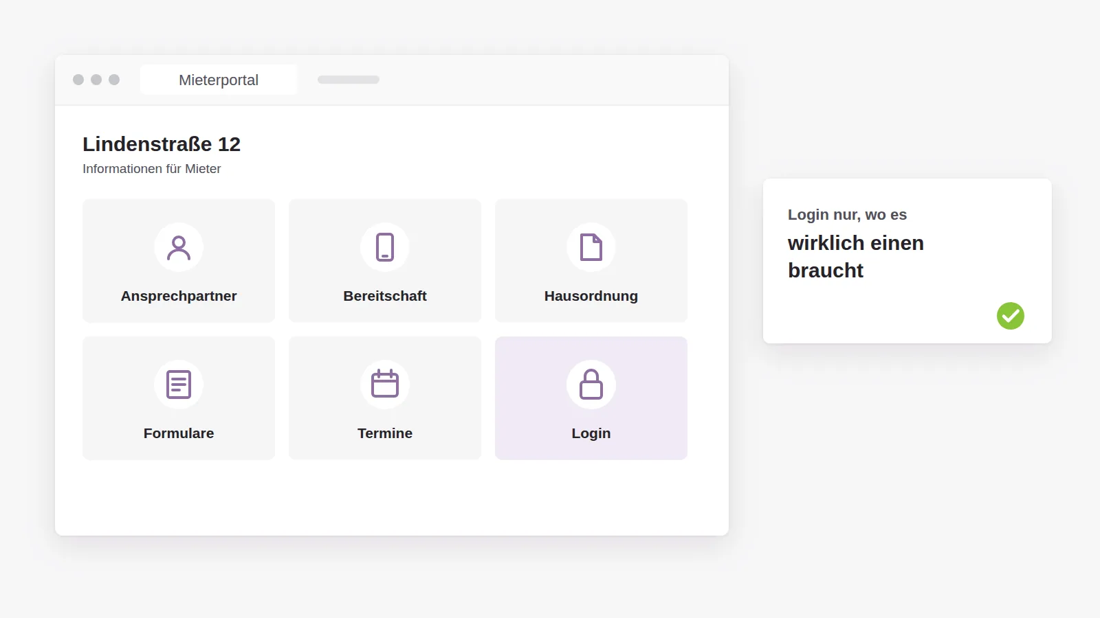 Mieterportal mit Ansprechpartner, Bereitschaftsnummern, Hausordnung, Formularen und Terminen, ein Login nur dort, wo er nötig ist