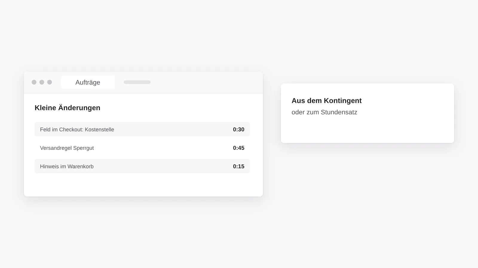 Kleine Änderungen im Shop wie ein Checkout-Feld, eine Versandregel oder ein Hinweis im Warenkorb, aus dem Kontingent oder zum Stundensatz