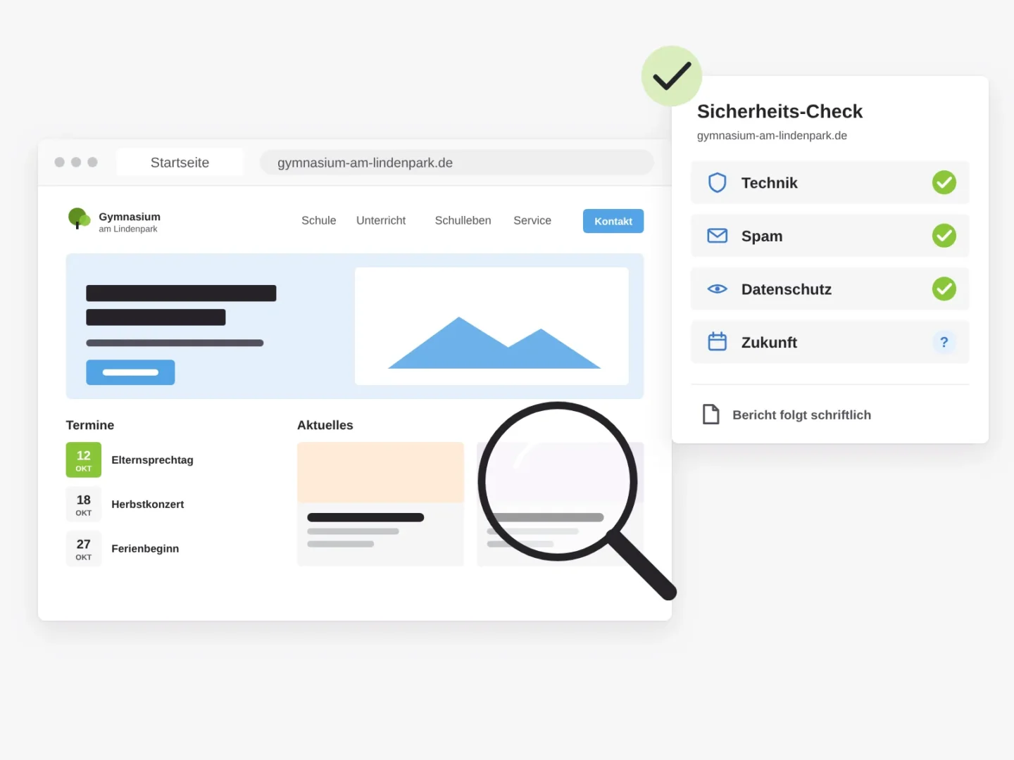 Startseite der fiktiven Schulwebsite des Gymnasiums am Lindenpark, davor eine Lupe; daneben die Prüfkarte des Sicherheits-Checks mit Technik, Spam und Datenschutz in Ordnung und einer offenen Frage zur Zukunft
